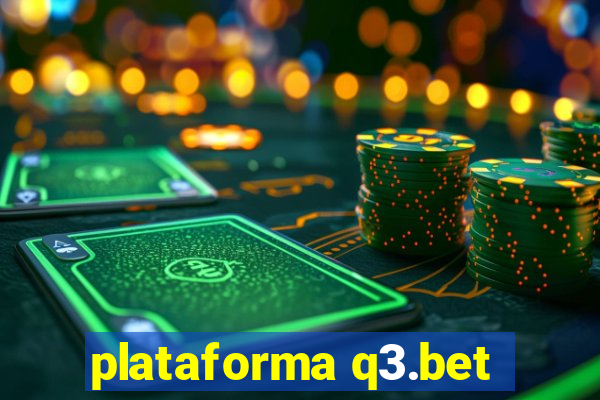 plataforma q3.bet